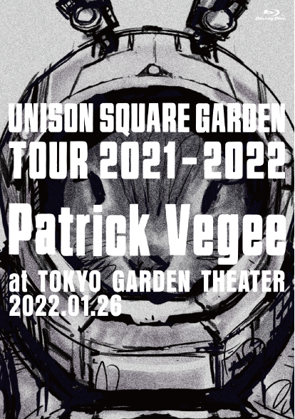 TOUR 2021-2022「Patrick Vegee」 | UNISON SQUARE GARDEN 2021-2022